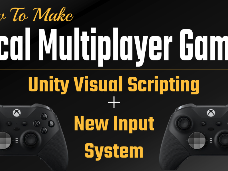 Local Multiplayer in Unity w/ Visual Scripting & New Input System